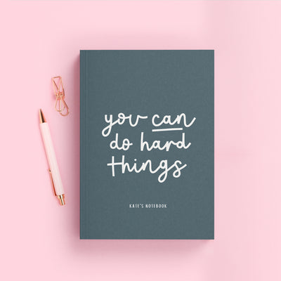 You Can Do Hard Things Hardback Notebook (A5)