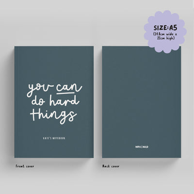 You Can Do Hard Things Hardback Notebook (A5)