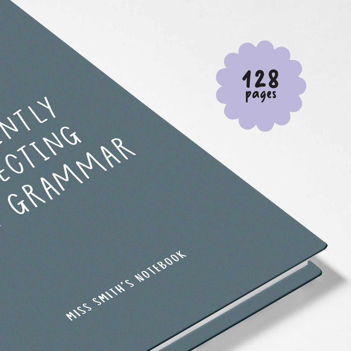 I'm Silently Correcting Your Grammar Hardback Notebook (A5)