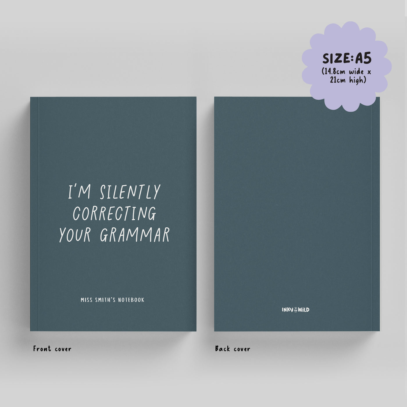 I'm Silently Correcting Your Grammar Hardback Notebook (A5)