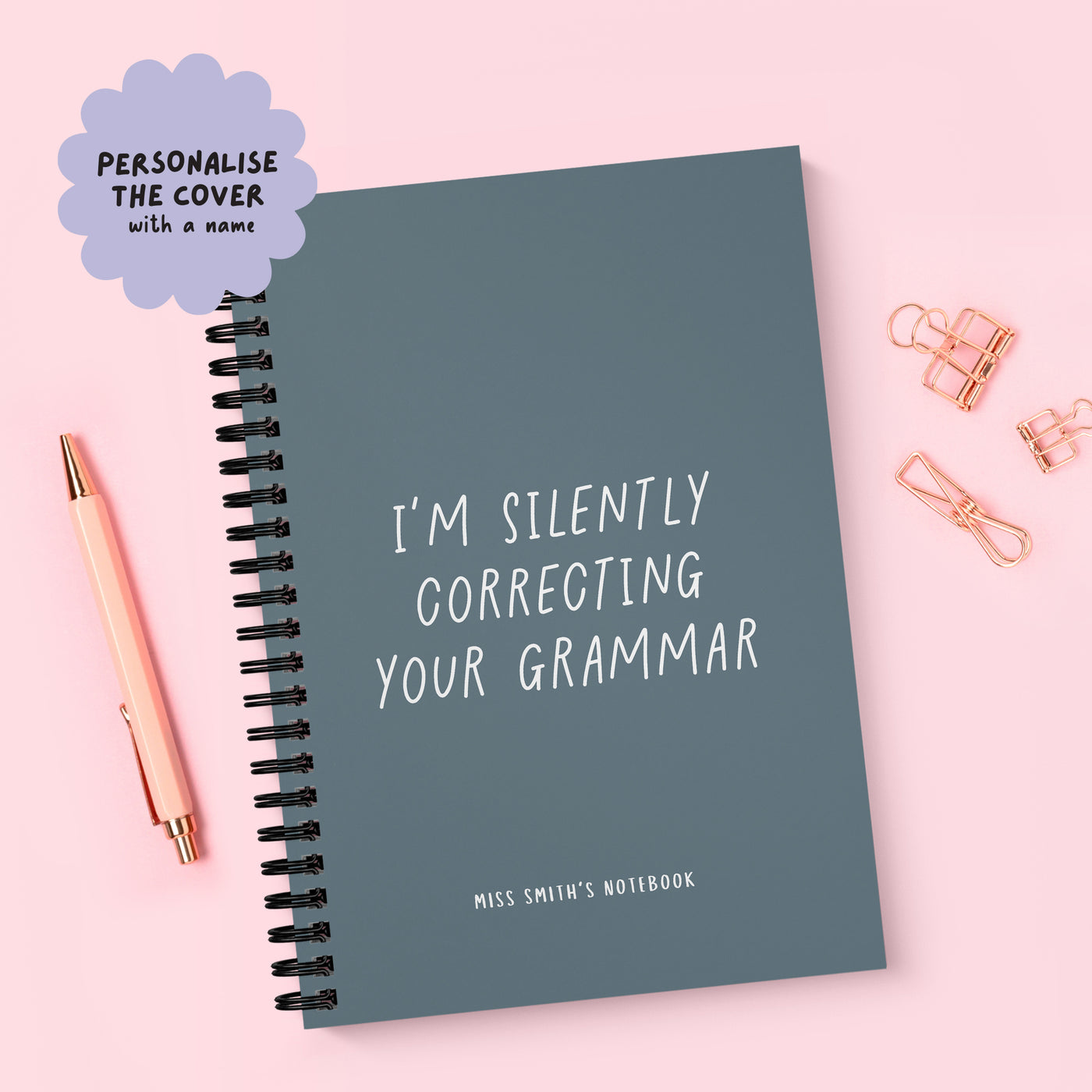 I'm Silently Correcting Your Grammar Spiral Bound Notebook (A5)