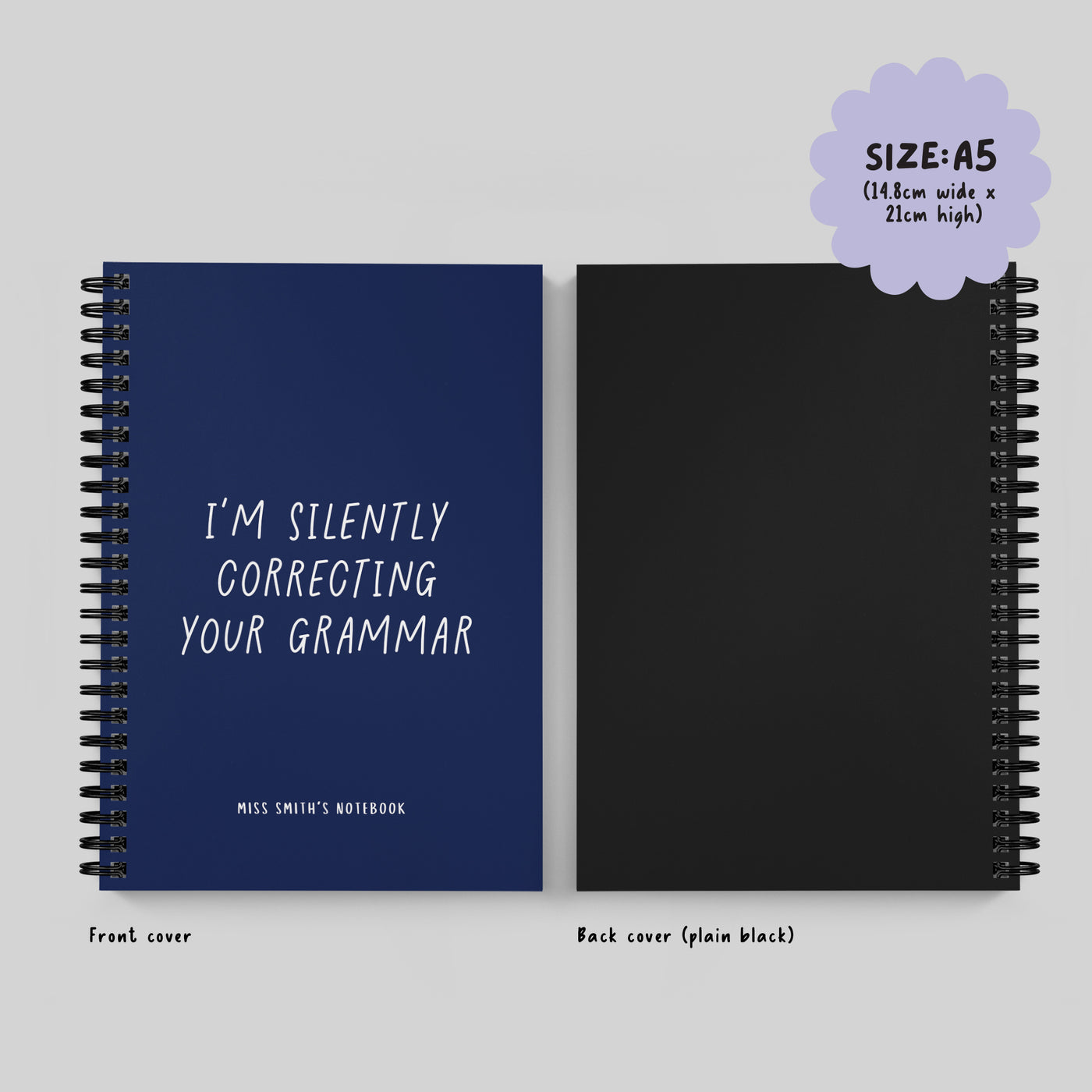 I'm Silently Correcting Your Grammar Spiral Bound Notebook (A5)