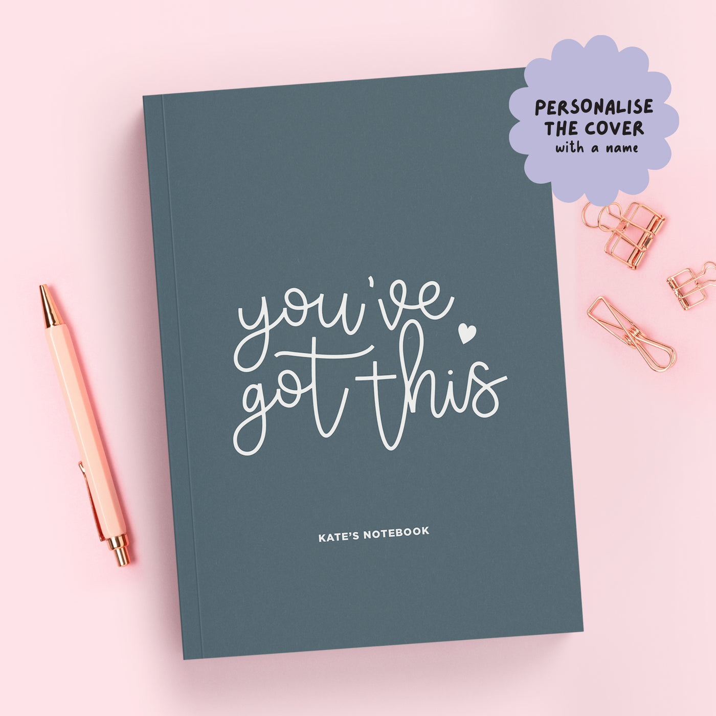 You've Got This Hardback Notebook (A5)