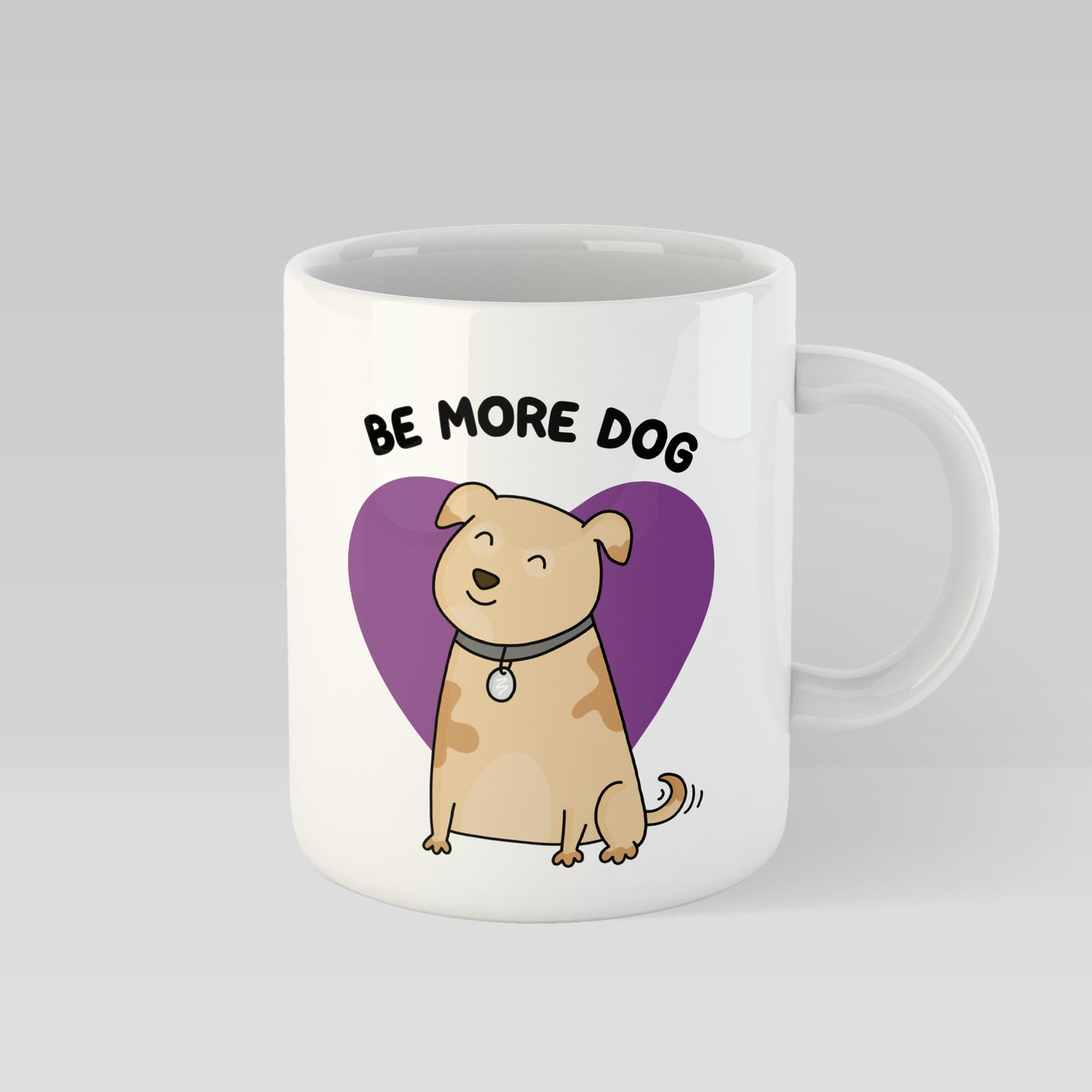 Be More Dog Mug