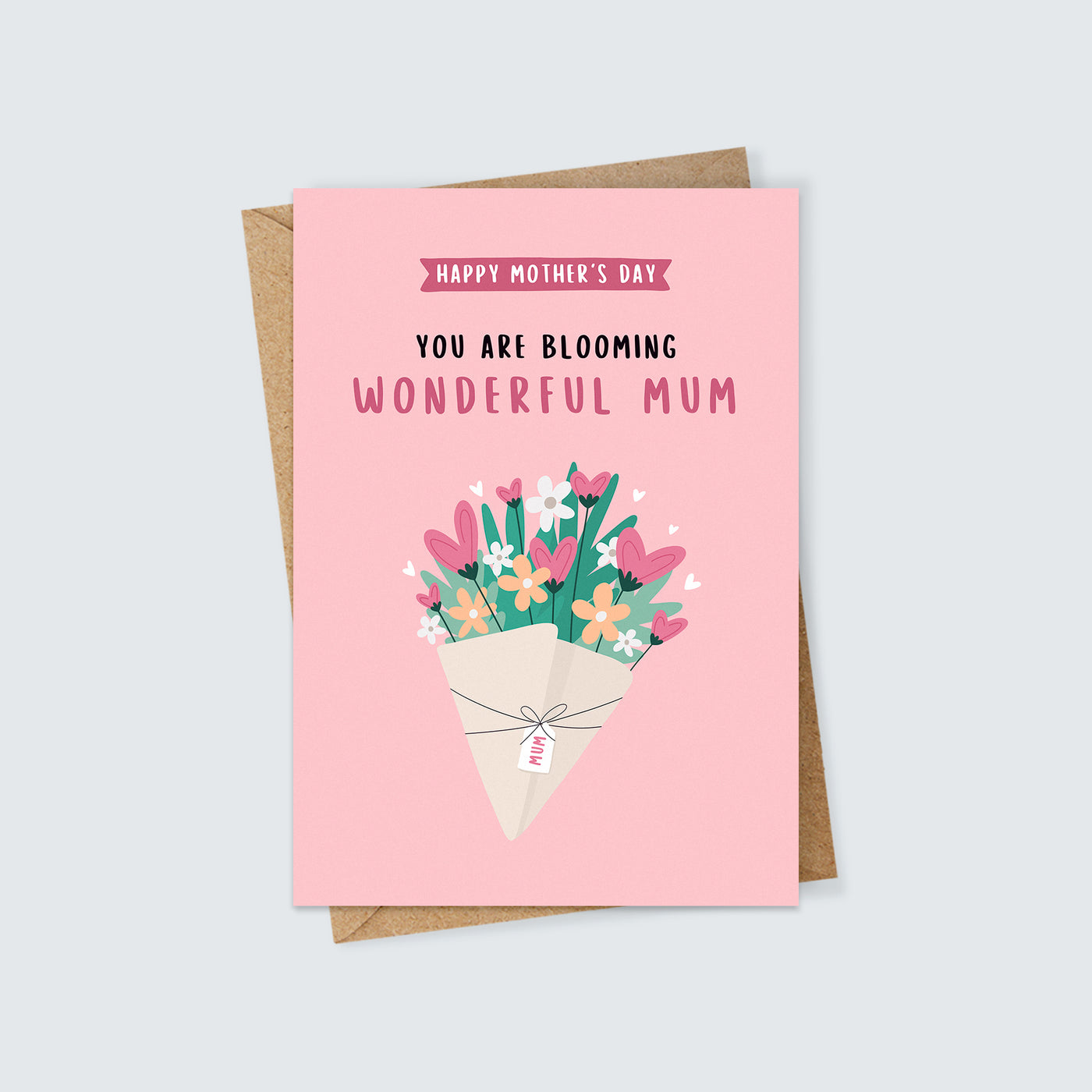 You Are Blooming Wonderful Mum Mother's Day Card