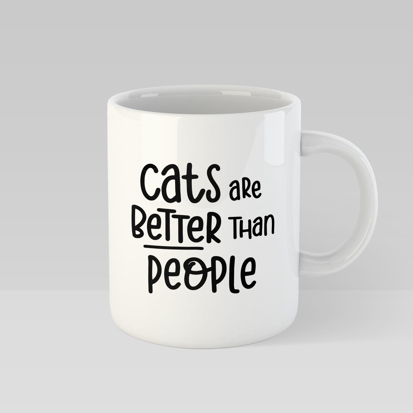 Cats Are Better Than People Mug