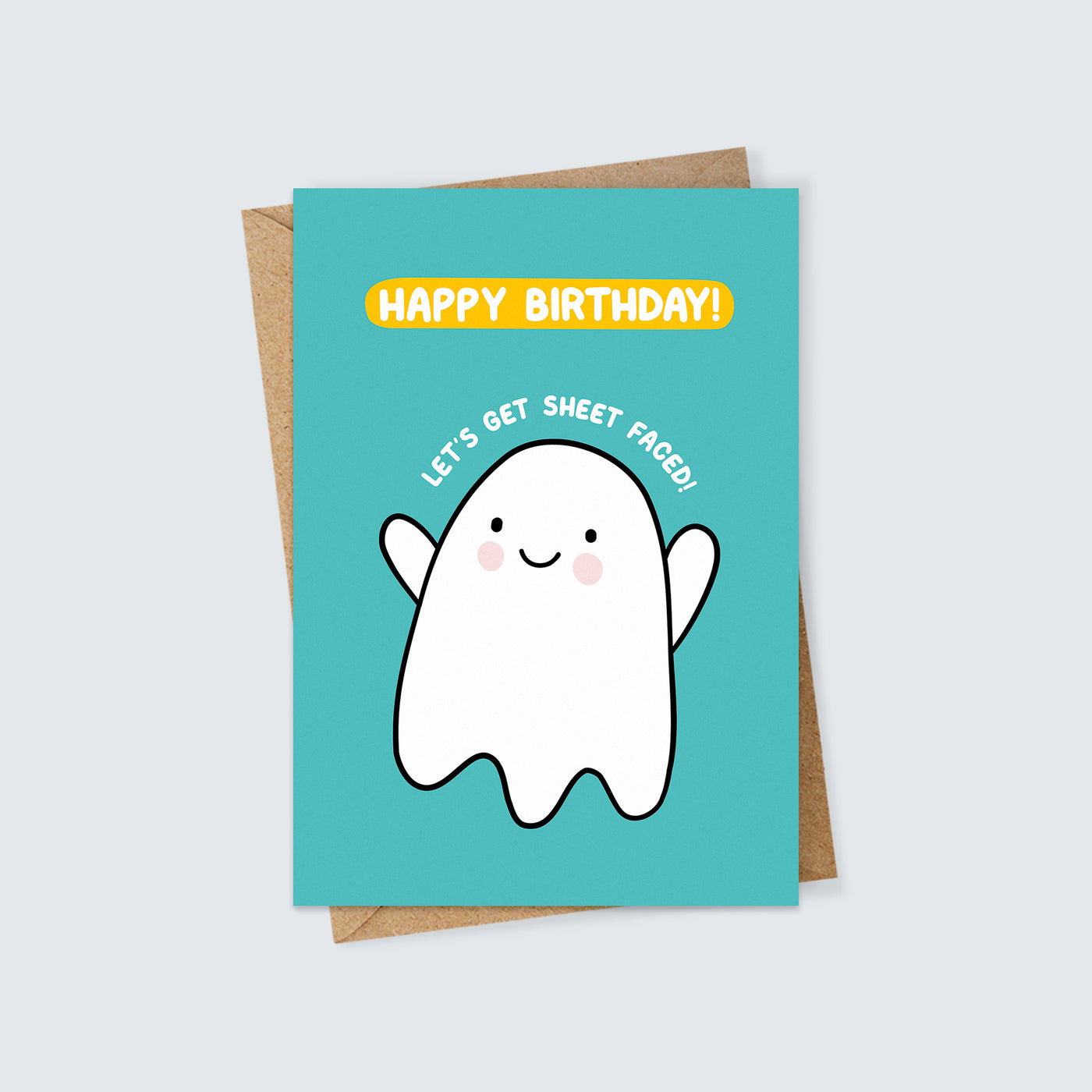 Let's Get Sheet Faced Cute Ghost Card