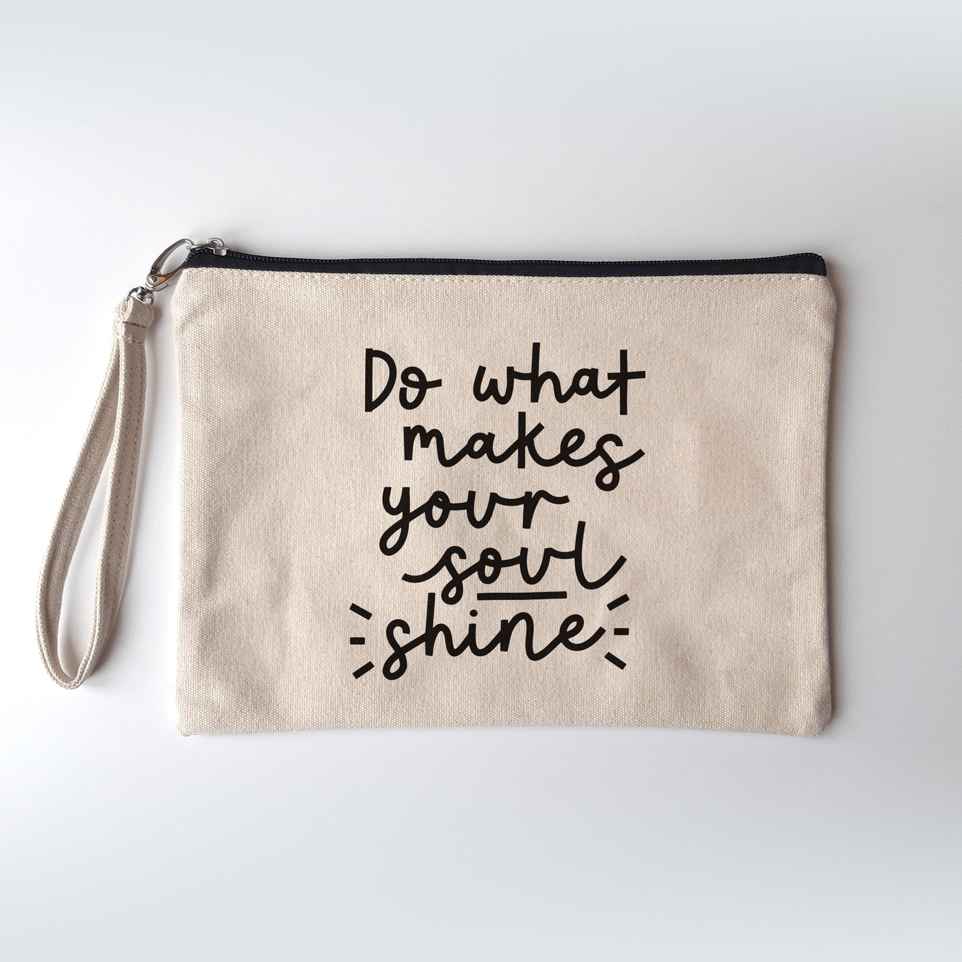 Do What Makes Your Soul Shine Canvas Pouch