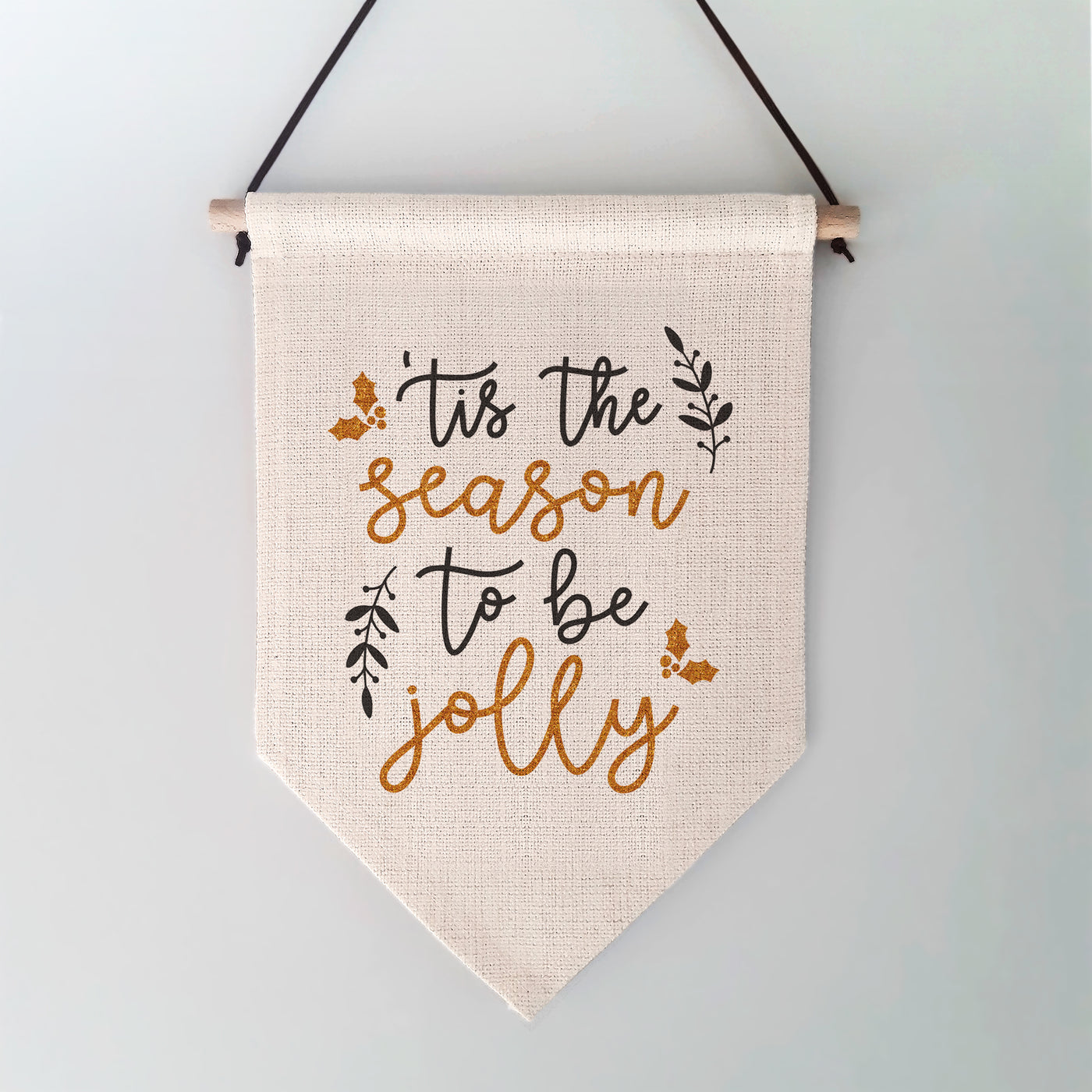 Tis’ the Season to be Jolly Christmas Wall Hanging