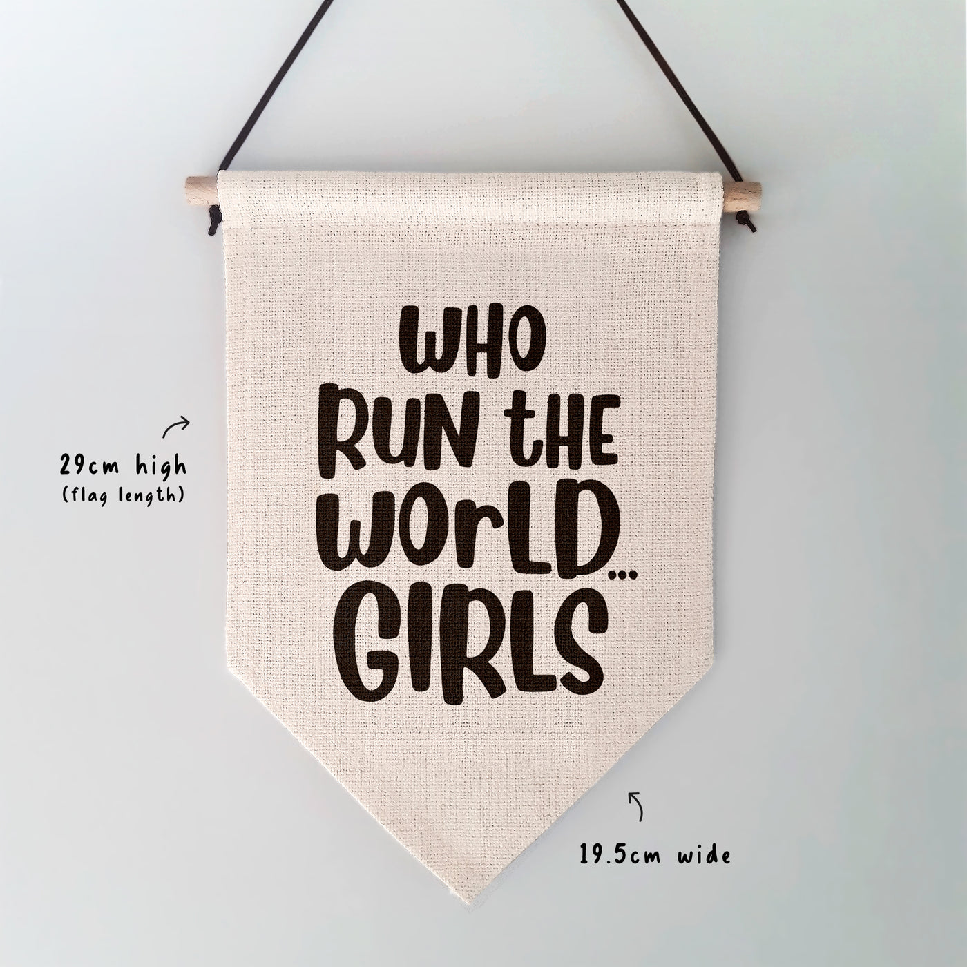 Who Run the World... Girls Children's Wall Hanging