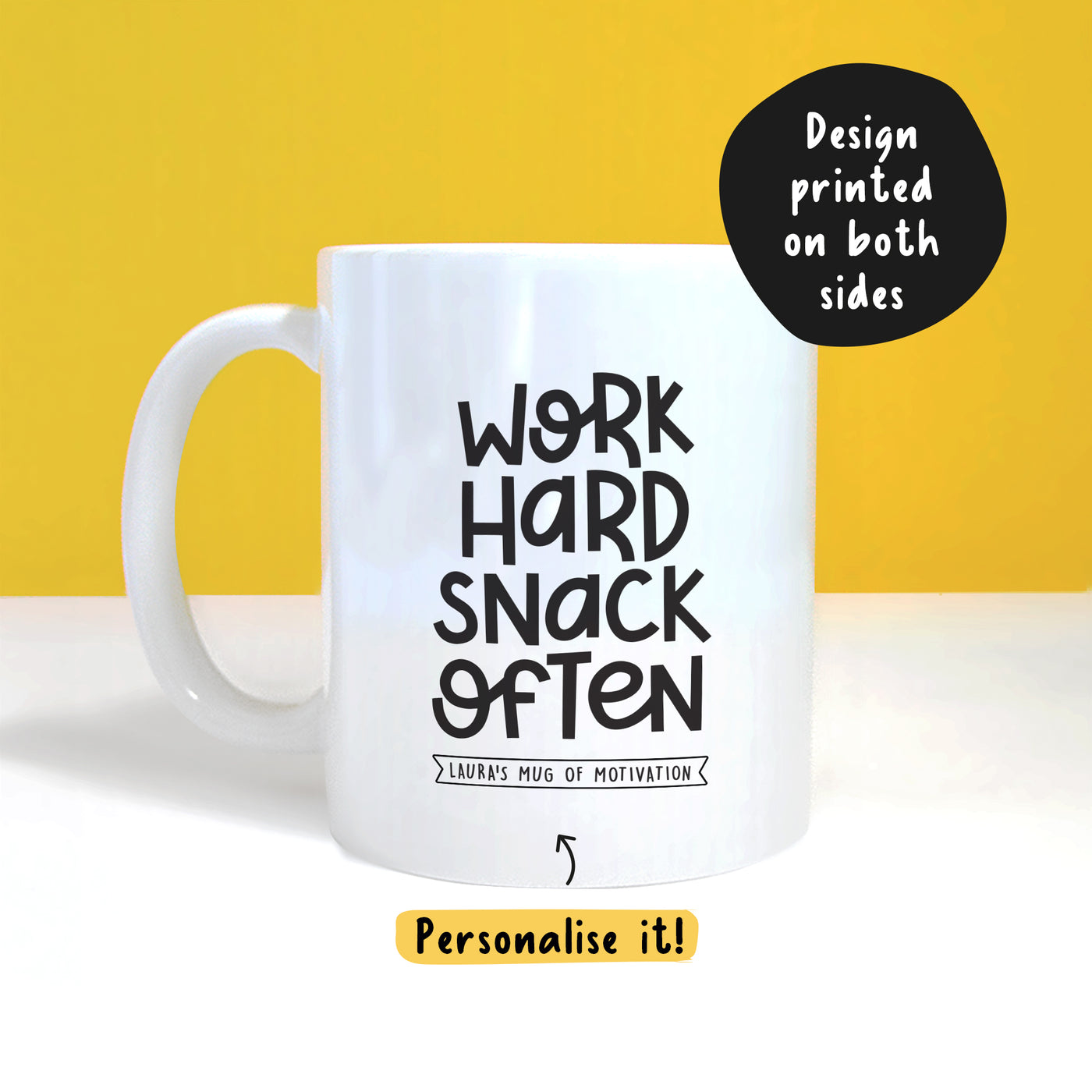 Work Hard Snack Often Personalised Mug