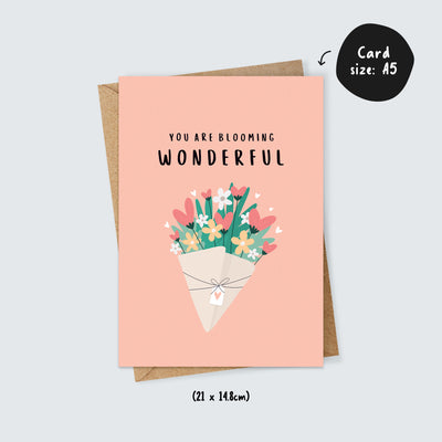You Are Blooming Wonderful Card