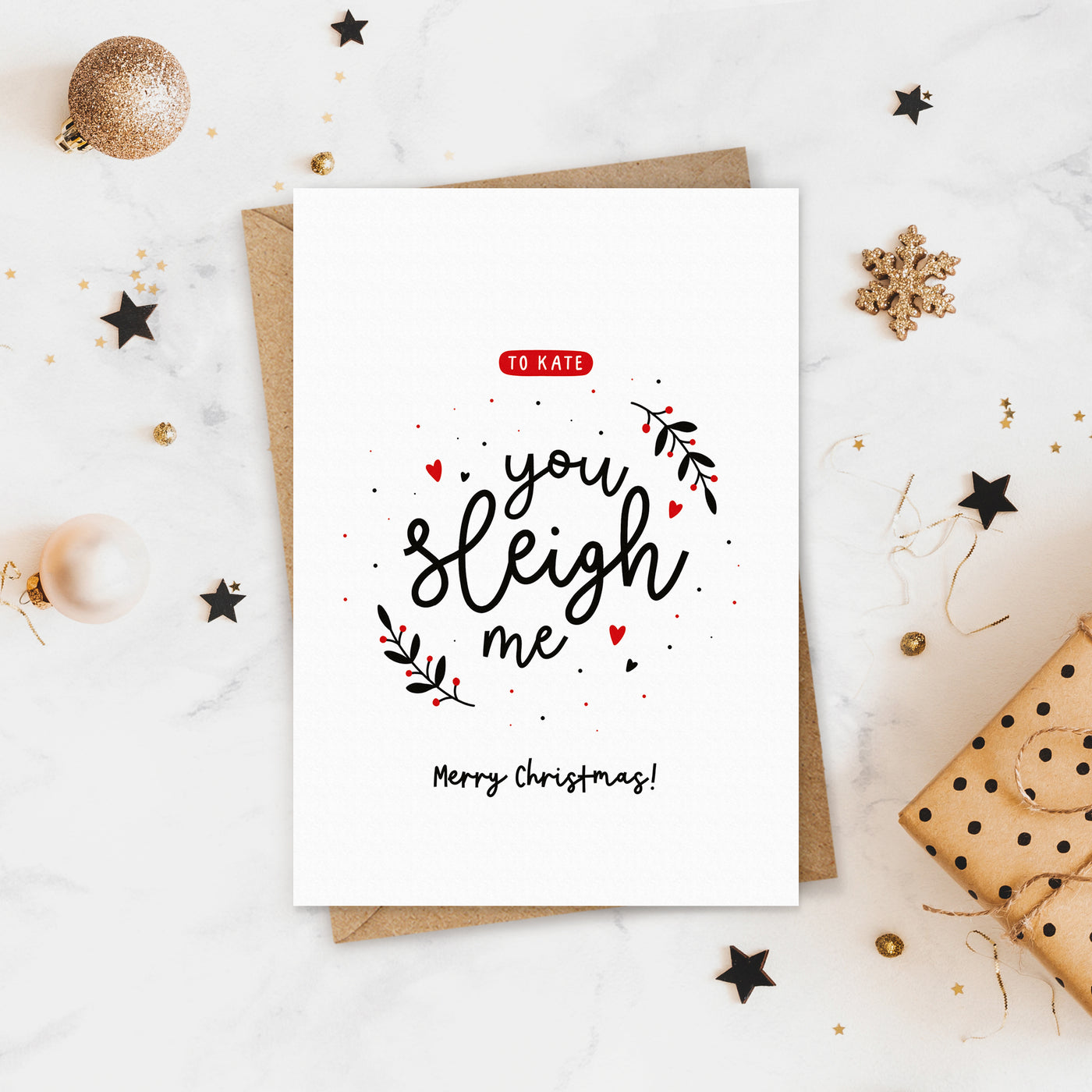 You Sleigh Me Christmas Card